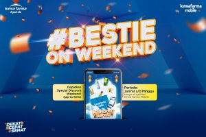 Read more about the article Biar Sehat Terus (BESTIE) on Weekend Hanya di Kimia Farma Mobile
