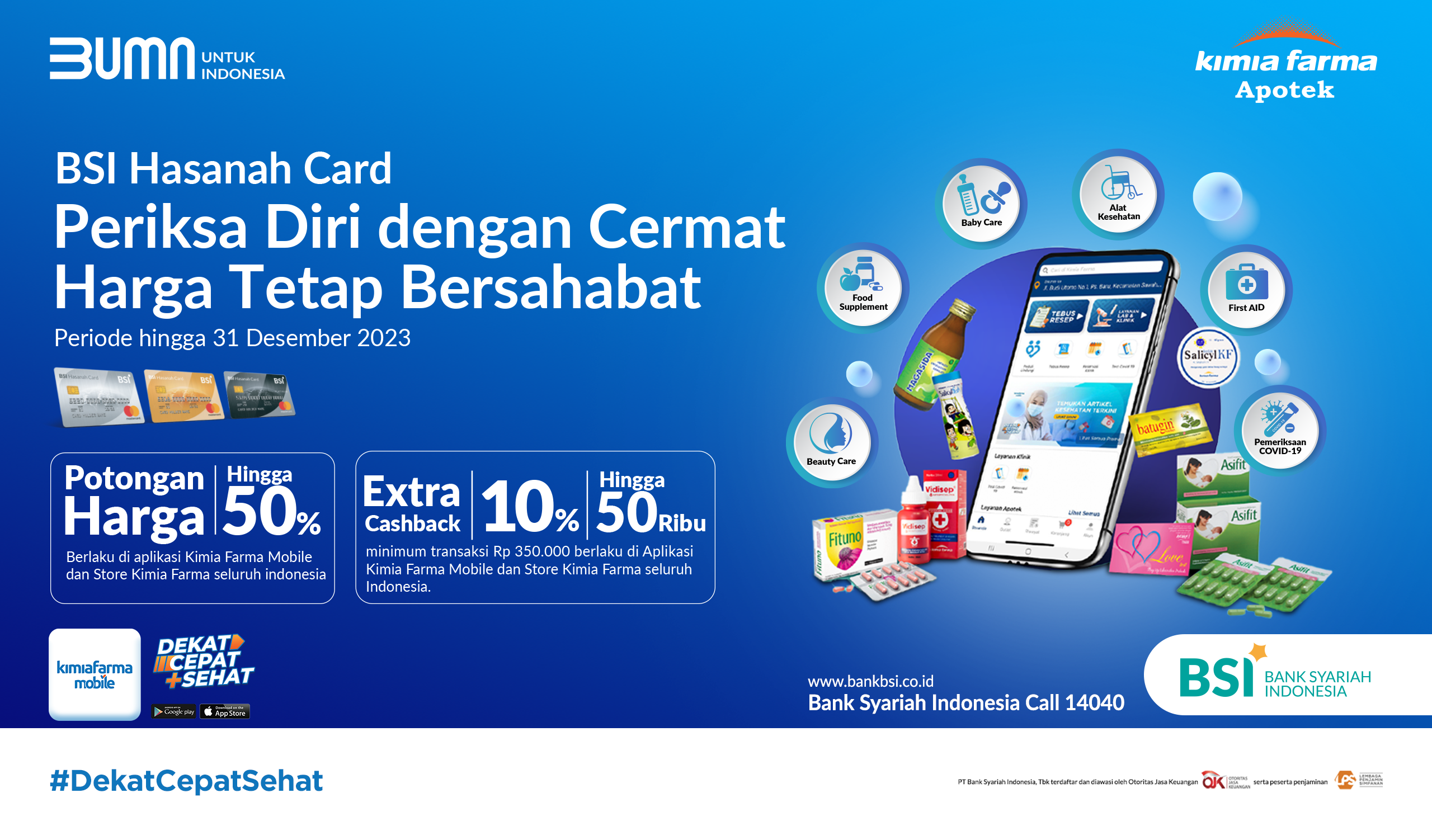 You are currently viewing Lengkapi Kebutuhan Kesehatan Lebih Hemat dengan Promo Cashback BSI!